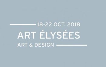 Art Elysées - 18th to 22nd of October!